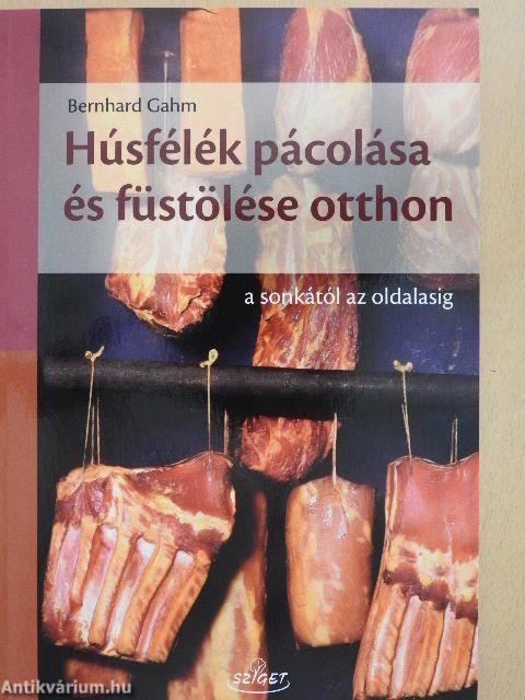 Húsfélék pácolása és füstölése otthon