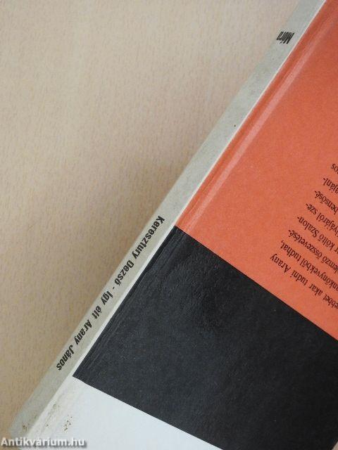 Így élt Arany János