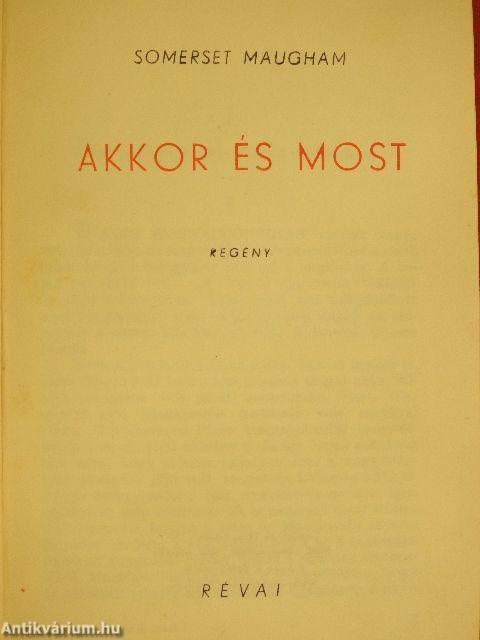 Akkor és most