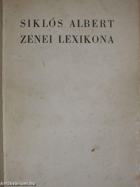 Siklós Albert Zenei Lexikona I.