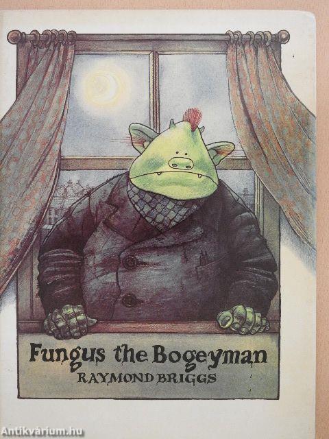 Fungus the Bogeyman