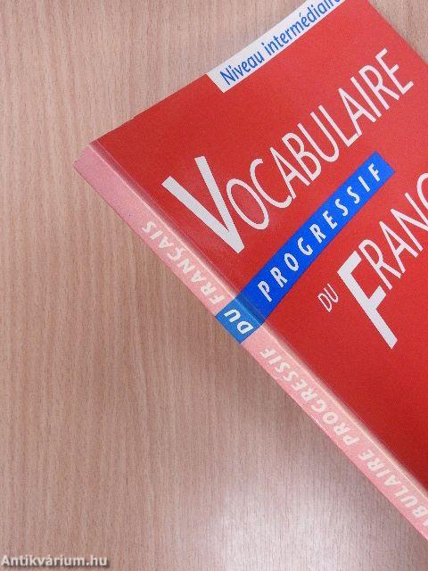 Vocabulaire progressif du Francais - Niveau intermédiaire