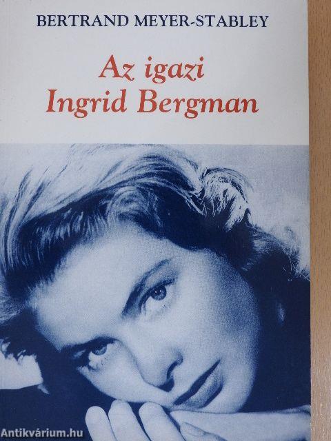 Az igazi Ingrid Bergman