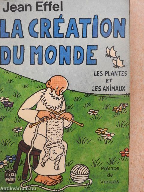 La Création du monde - Les plantes et les animaux