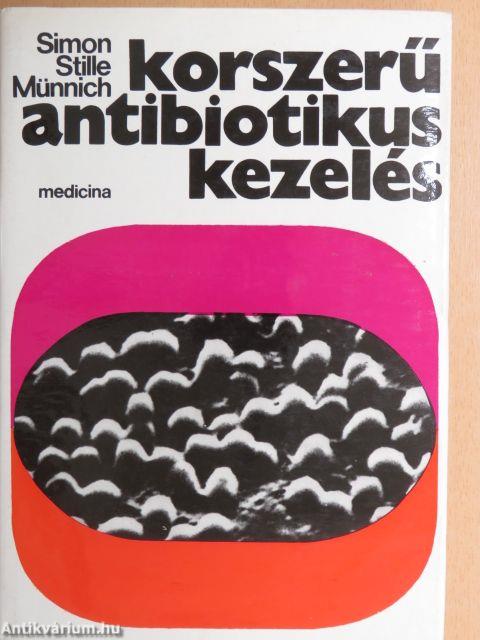 Korszerű antibiotikus kezelés