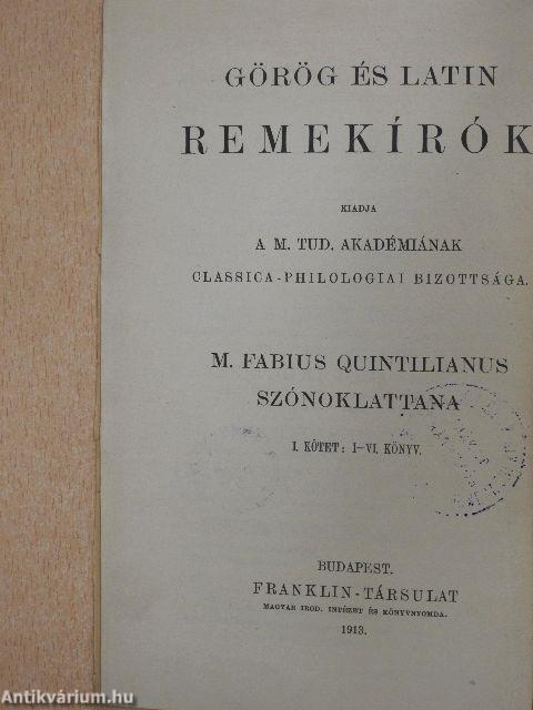 M. Fabius Quintilianus szónoklattana I.