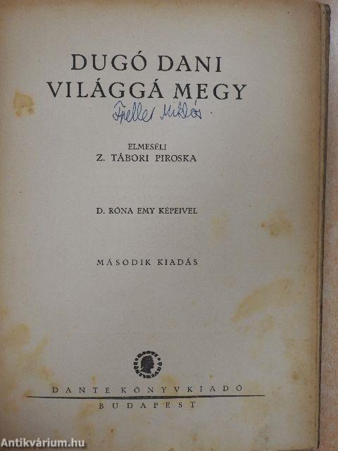 Dugó Dani világgá megy