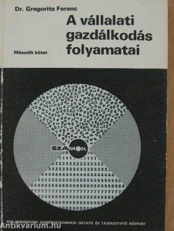 A vállalati gazdálkodás folyamatai II. (töredék)