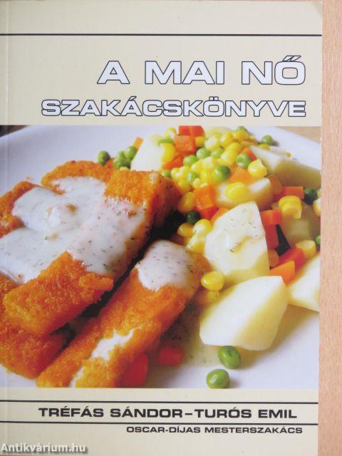 A mai nő szakácskönyve