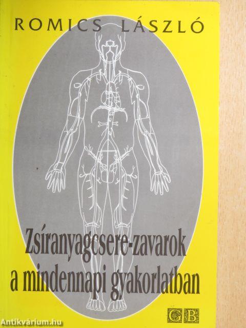 Zsíranyagcsere-zavarok a mindennapi gyakorlatban