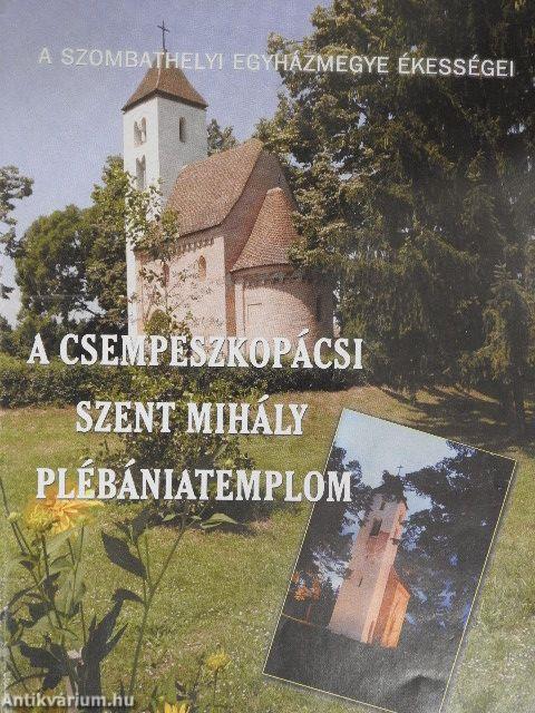 A csempeszkopácsi Szent Mihály Plébániatemplom