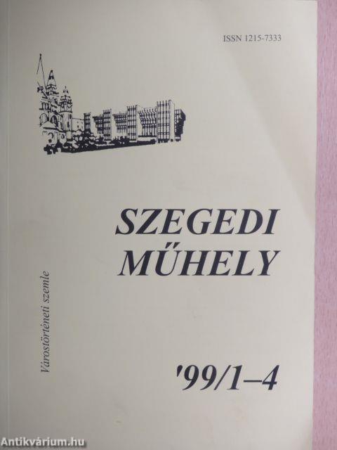 Szegedi műhely 1999/1-4.