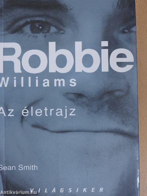 Robbie Williams - Az életrajz