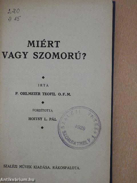 Miért vagy szomorú?