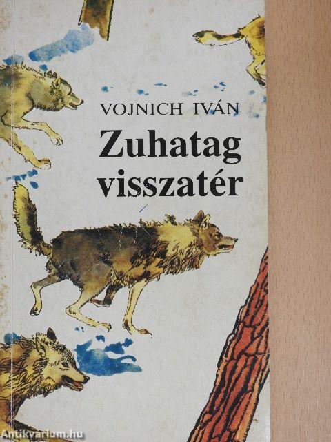 Zuhatag visszatér