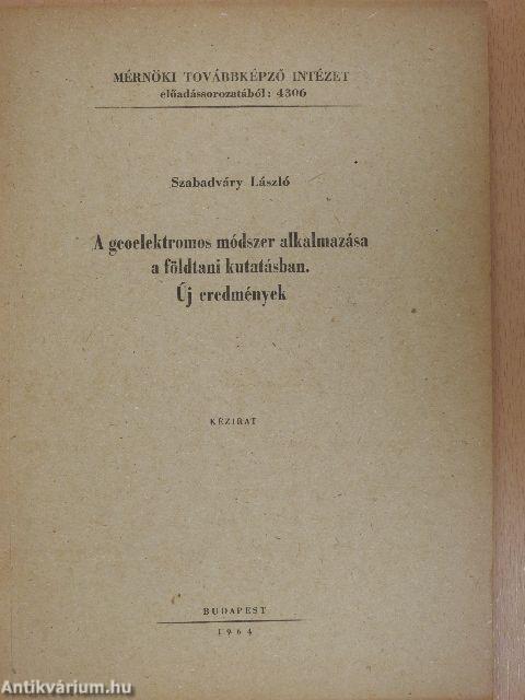 A geoelektromos módszer alkalmazása a földtani kutatásban