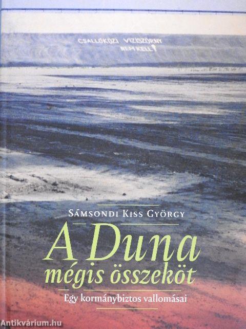 A Duna mégis összeköt