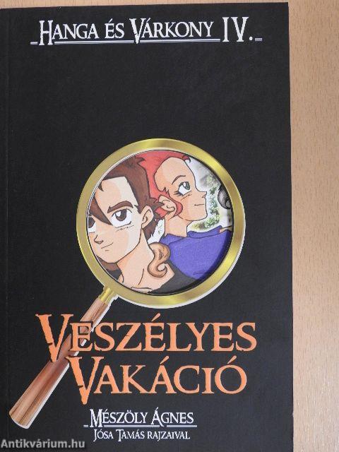 Veszélyes vakáció