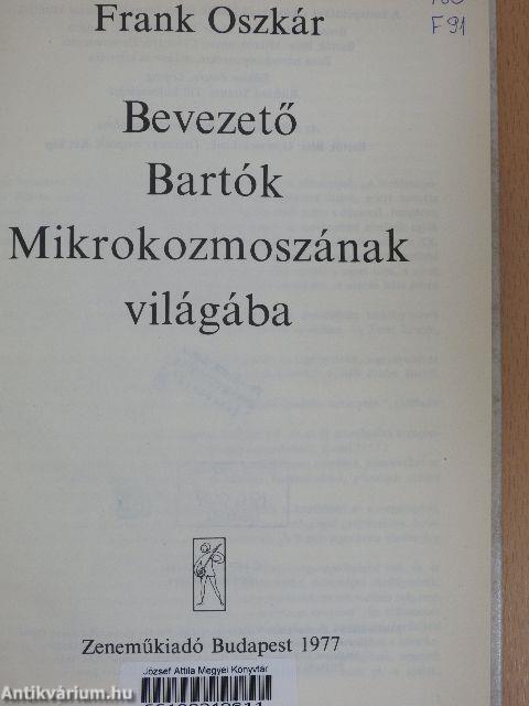 Bevezető Bartók Mikrokozmoszának világába