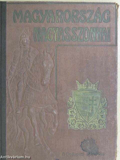 Magyarország Nagyasszonyai I-III.