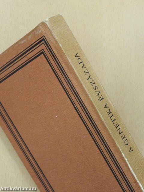 A genetika évszázada