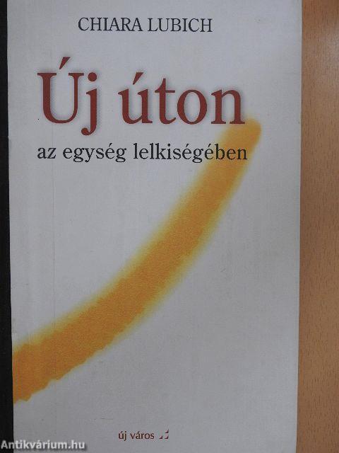 Új úton az egység lelkiségében