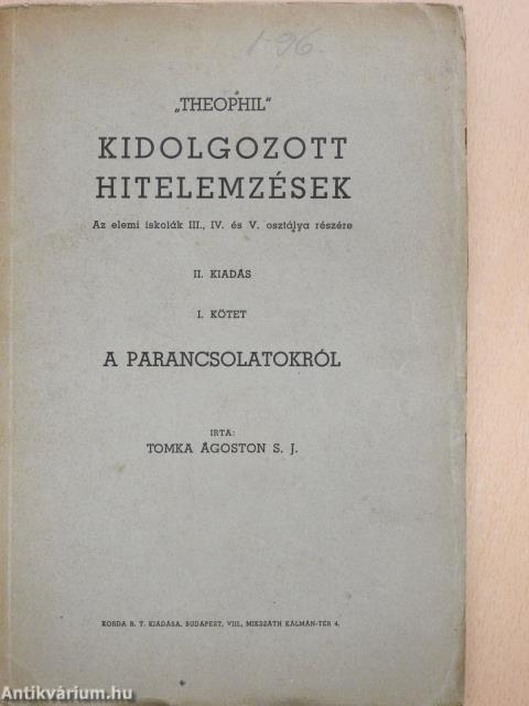 "Theophil" kidolgozott hitelemzések I.