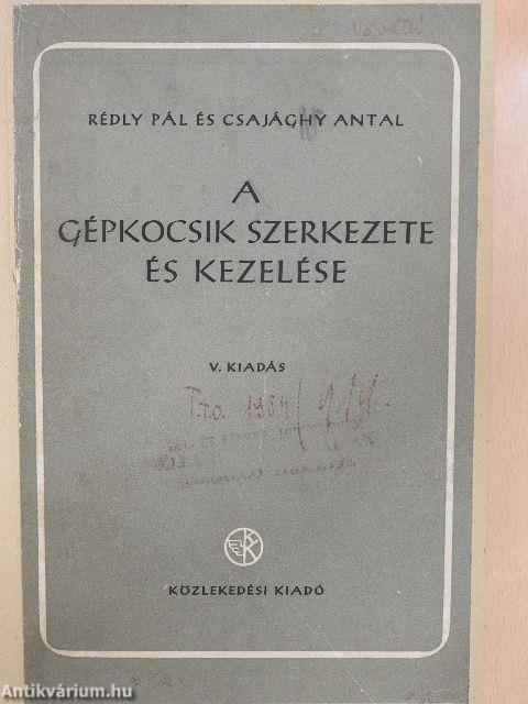 A gépkocsik szerkezete és kezelése