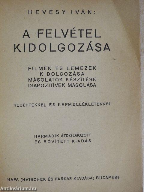 A felvétel kidolgozása