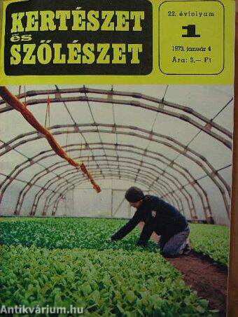 Kertészet és Szőlészet 1973. (nem teljes évfolyam)
