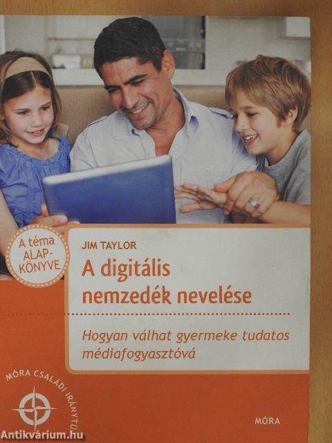 A digitális nemzedék nevelése