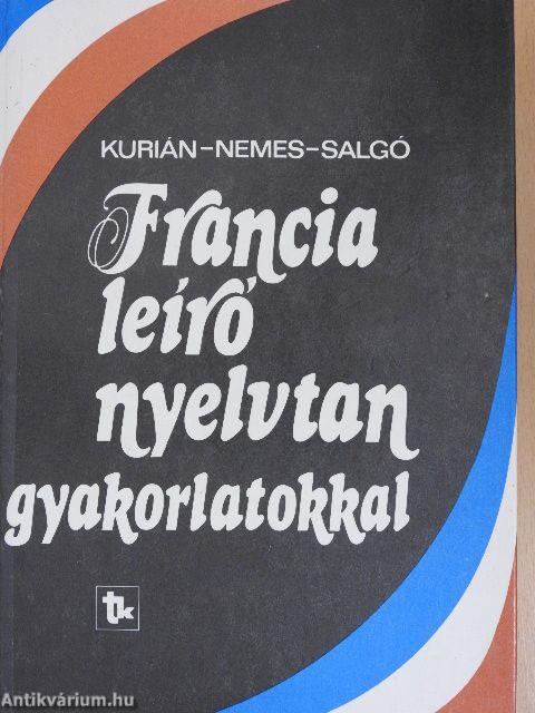 Francia leíró nyelvtan gyakorlatokkal