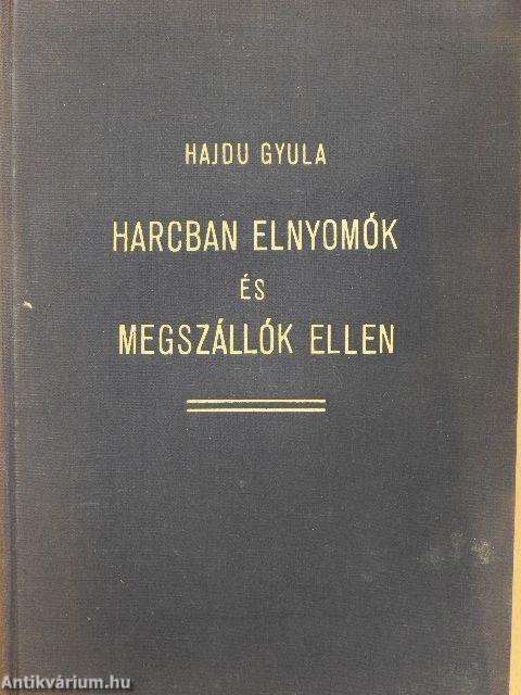 Harcban elnyomók és megszállók ellen