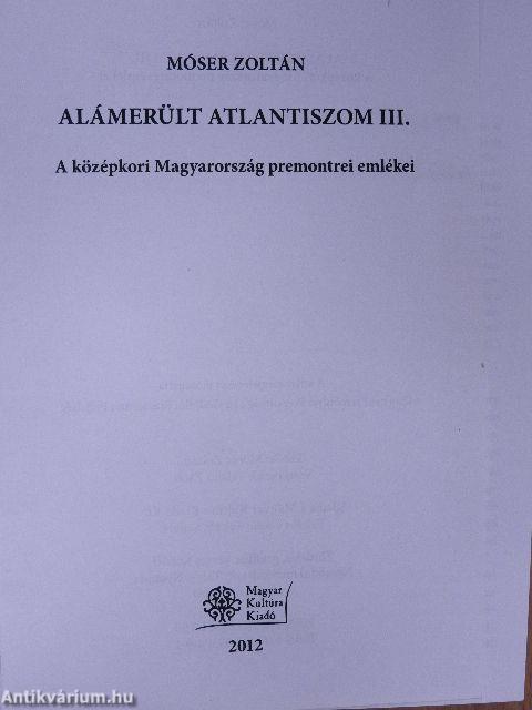 Alámerült Atlantiszom III. 