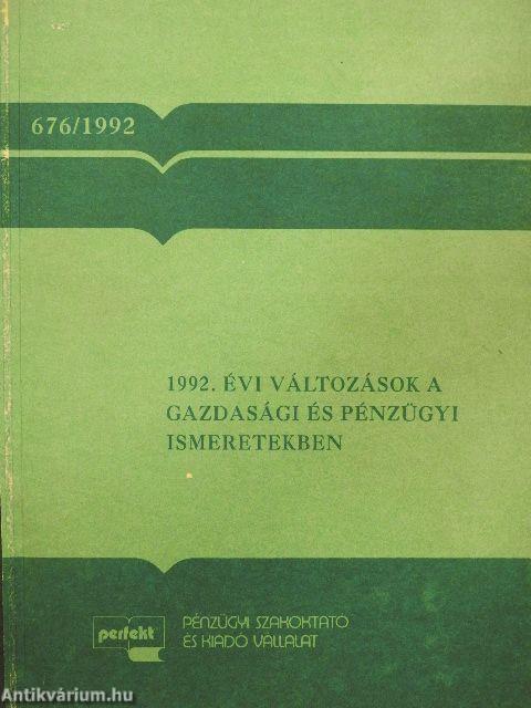 1992. évi változások a gazdasági és pénzügyi ismeretekben