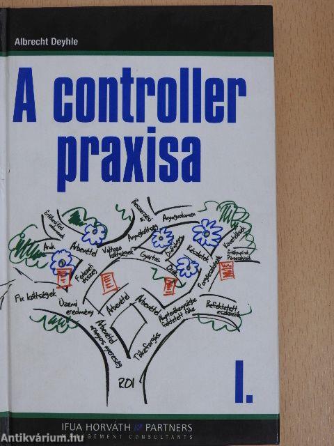 A controller praxisa I-II.