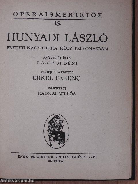 Aida/Farsangi lakodalom/Bajazzók/Mignon/Hunyadi László/Tosca