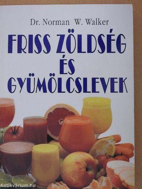 Friss zöldség és gyümölcslevek