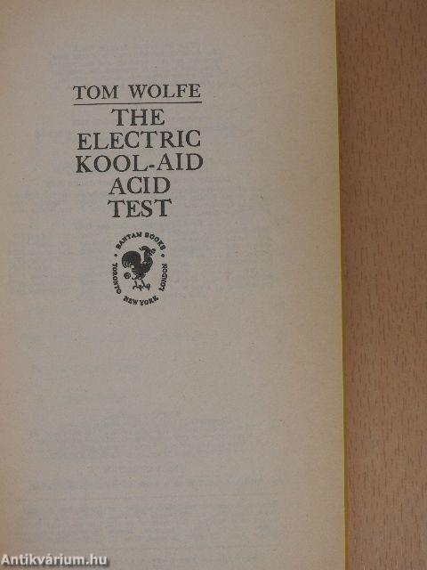 The Electric Kool-Aid Acid Test