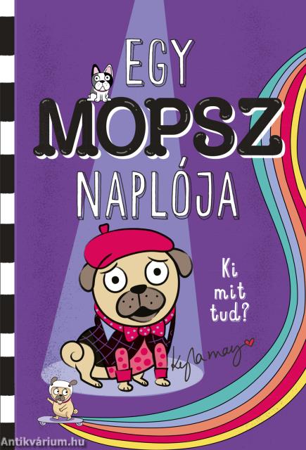 Egy mopsz naplója - Ki mit tud?