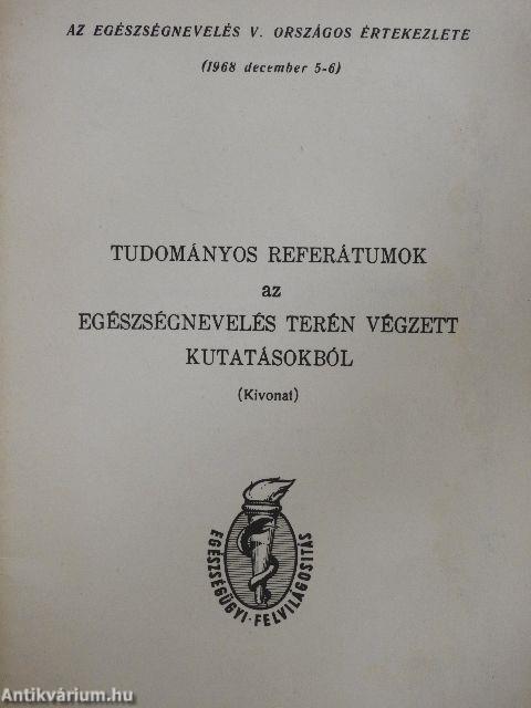 Tudományos referátumok az egészségnevelés terén végzett kutatásokból