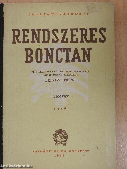 Rendszeres bonctan I-II.