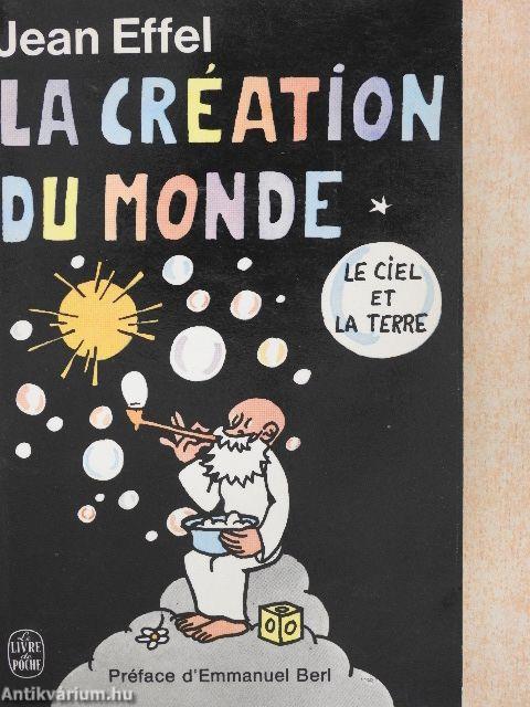 La Création du monde - Le Ciel et la Terre