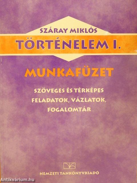 Történelem I. Munkafüzet