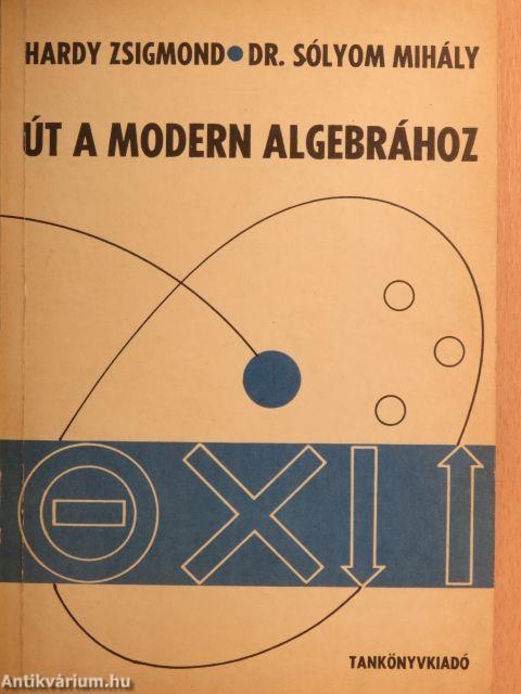 Út a modern algebrához