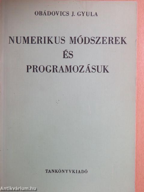Numerikus módszerek és programozásuk