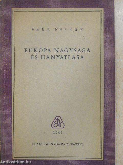 Európa nagysága és hanyatlása (Dr. Castiglione László könyvtárából)