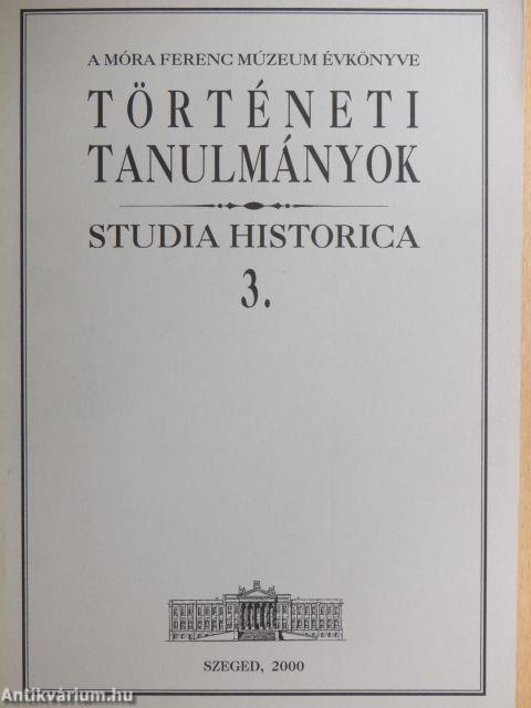 Történeti tanulmányok 3.