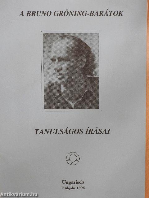 A Bruno Gröning-barátok tanulságos írásai