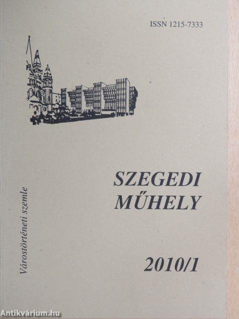 Szegedi műhely 2010/1.